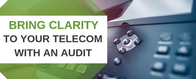 Bring Clarity to Your Telecom with an Audit
